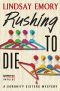 [Sorority Sisters Mystery 02] • Rushing to Die